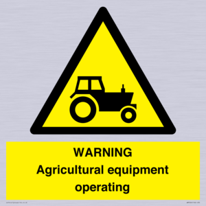 WARNING Agricultural equipment operating
